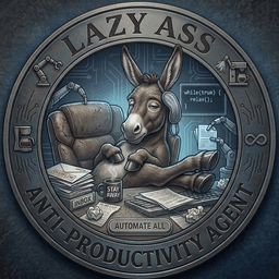 Lazy Ass